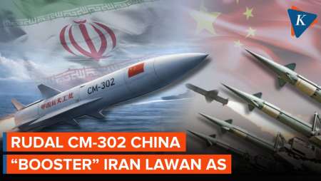 Bagaimana Rudal Supersonik CM-302 China Bisa Perkuat Iran Lawan AS?