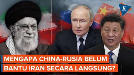 Iran Digempur AS-Israel, Mengapa Rusia-China Belum Turun Tangan?