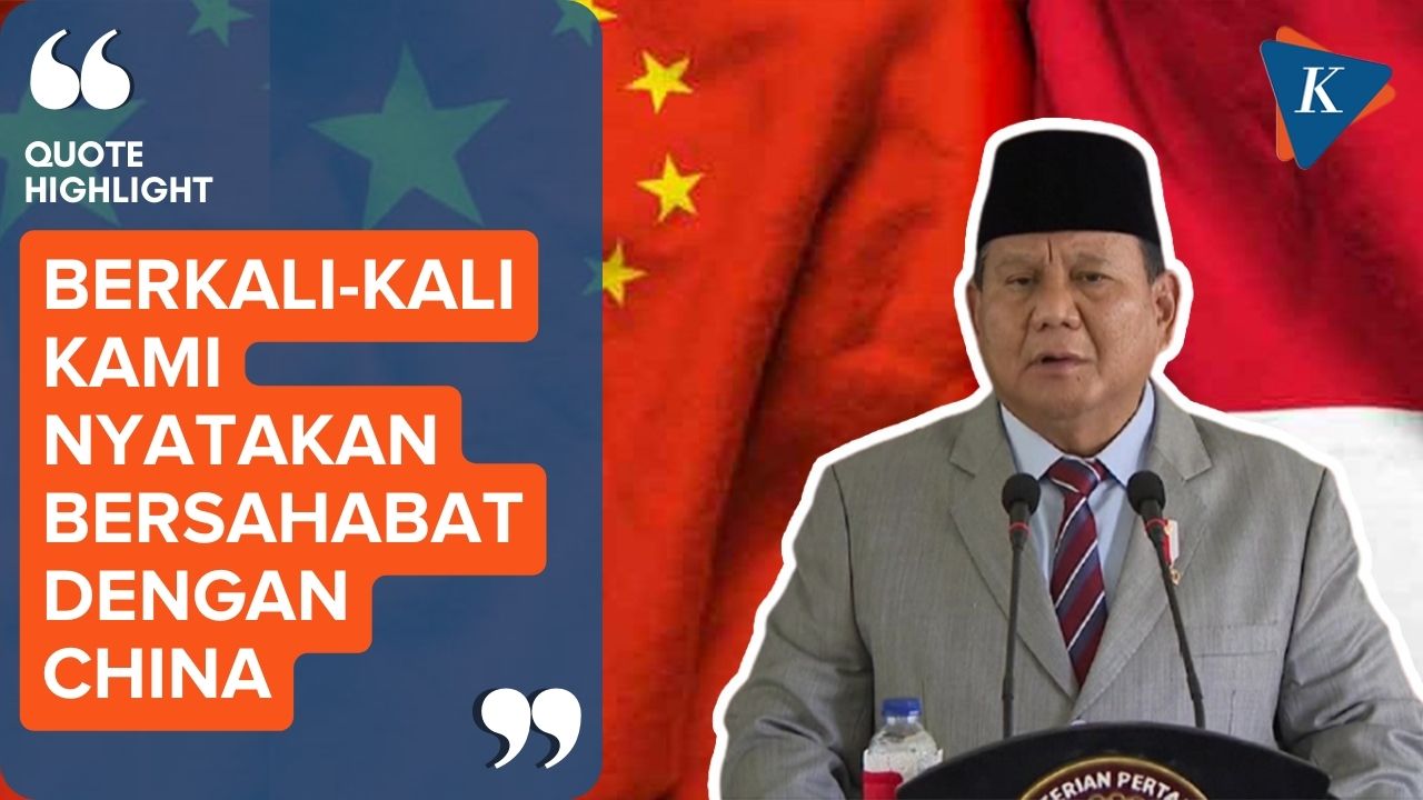 Prabowo Akui China Negara yang Bersahabat dengan Indonesia