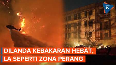 Dilanda Kebakaran Hebat, Los Angeles Jadi Seperti Zona Perang