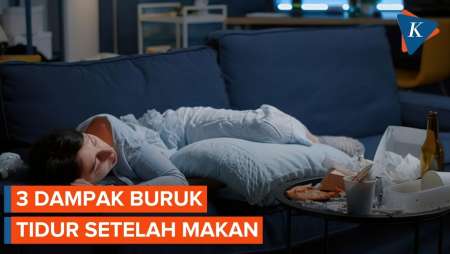 Kenapa Habis Makan Tidak Boleh Tidur?