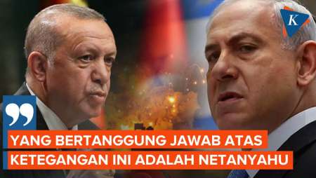 Erdogan: Yang Bertanggung Jawab adalah Netanyahu dan Pemerintahannya yang Haus…