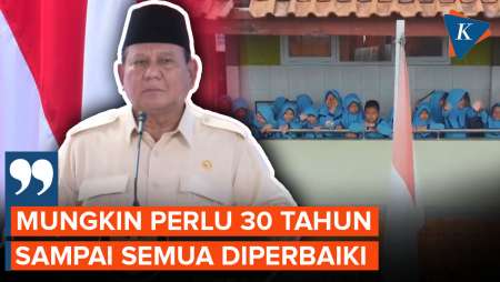 Janji Presiden Prabowo Perbaiki Sekolah Sebanyak-banyaknya, Secepatnya