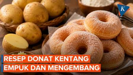 Cara Membuat Donat Kentang Empuk dan Mengembang