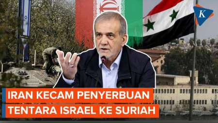 Iran Kecam Penyerbuan Tentara Israel ke Suriah Usai Rezim Assad Tumbang