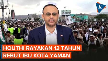 Houthi Rayakan 12 Tahun Rebut Ibu Kota Sanaa Di Tengah Perang Lawan Arab Saudi
