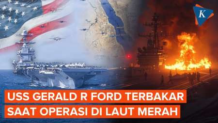 Kapal Induk USS Gerald R Ford Terbakar Di Laut Merah