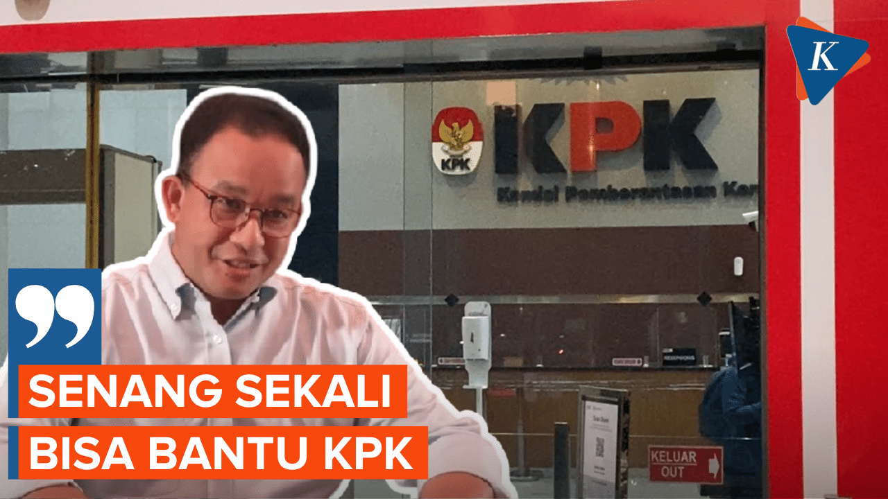 Pasca Diperiksa, Anies Mengaku Senang Bisa Bantu KPK