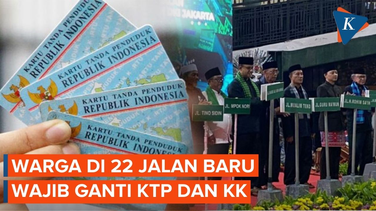 21 Nama Jalan di Jakarta Diubah, Warga Wajib Ganti KTP dan KK