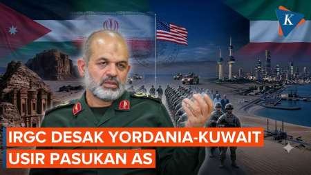 IRGC Serukan Warga Yordania Dan Kuwait Usir Militer AS