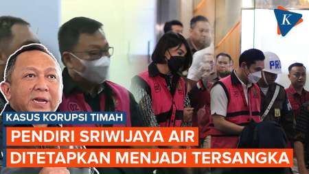 Pendiri Sriwijaya Air Jadi Tersangka Kasus Korupsi Timah