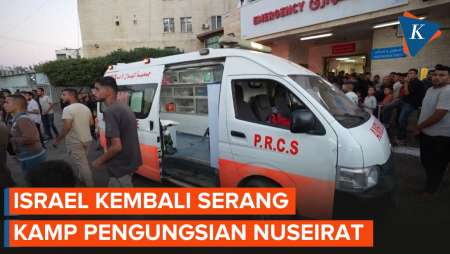 Israel Kembali Serang Kamp Pengungsi Nuseirat, 10 Orang Tewas