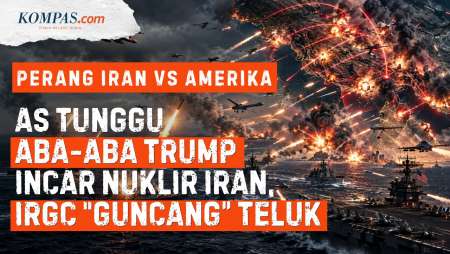 Detik-detik Potensi Perang AS Vs Iran: Washington Incar Nuklir-Rudal IRGC, Teheran "Guncang" Teluk