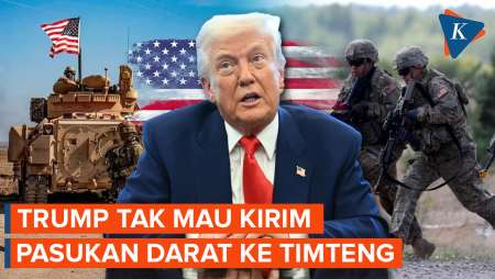 Sempat Bilang Tak Takut, Trump Kini Tak Mau Kirim Pasukan Darat ke Timteng
