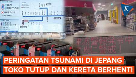 Momen Toko-toko di Jepang Tutup dan Kereta Dihentikan Imbas Peringatan Tsunami