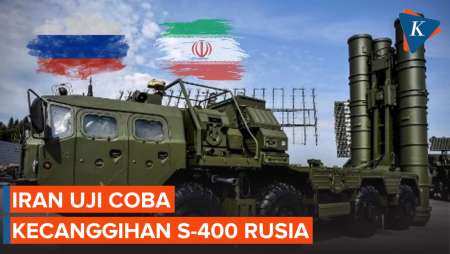 Iran Uji Coba Sistem Pertahanan Udara S-400 Rusia, Pesan untuk Israel-AS?