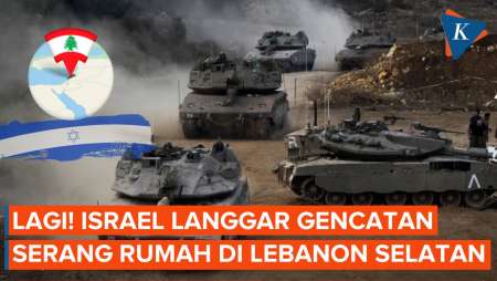 Lagi! Israel Langgar Gencatan Senjata, Serang Rumah di Lebanon Selatan