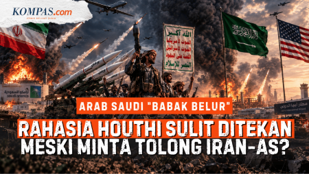 Dilema Arab Saudi, Kenapa Houthi Sulit Dihentikan meski Iran dan AS Turun Tangan?