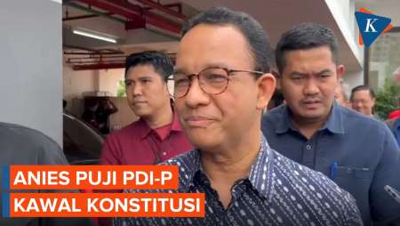 Soal UU Pilkada, Anies Puji PDI-P Konsisten Kawal Konstitusi