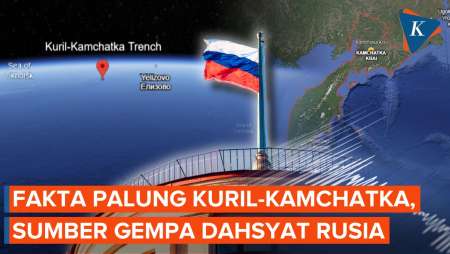 Mengenal Palung Kuril-Kamchatka, Sumber Gempa Rusia yang Picu Tsunami di Sejumlah Negara