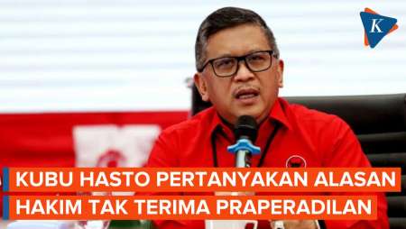 Praperadilan Tak Diterima karena Gugat 2 Penetapan Tersangka, Kubu Hasto Heran