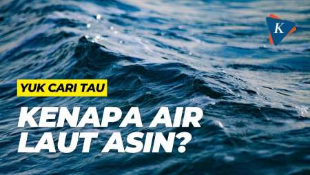 Yuk Cari Tau: Kenapa Air Laut Asin?