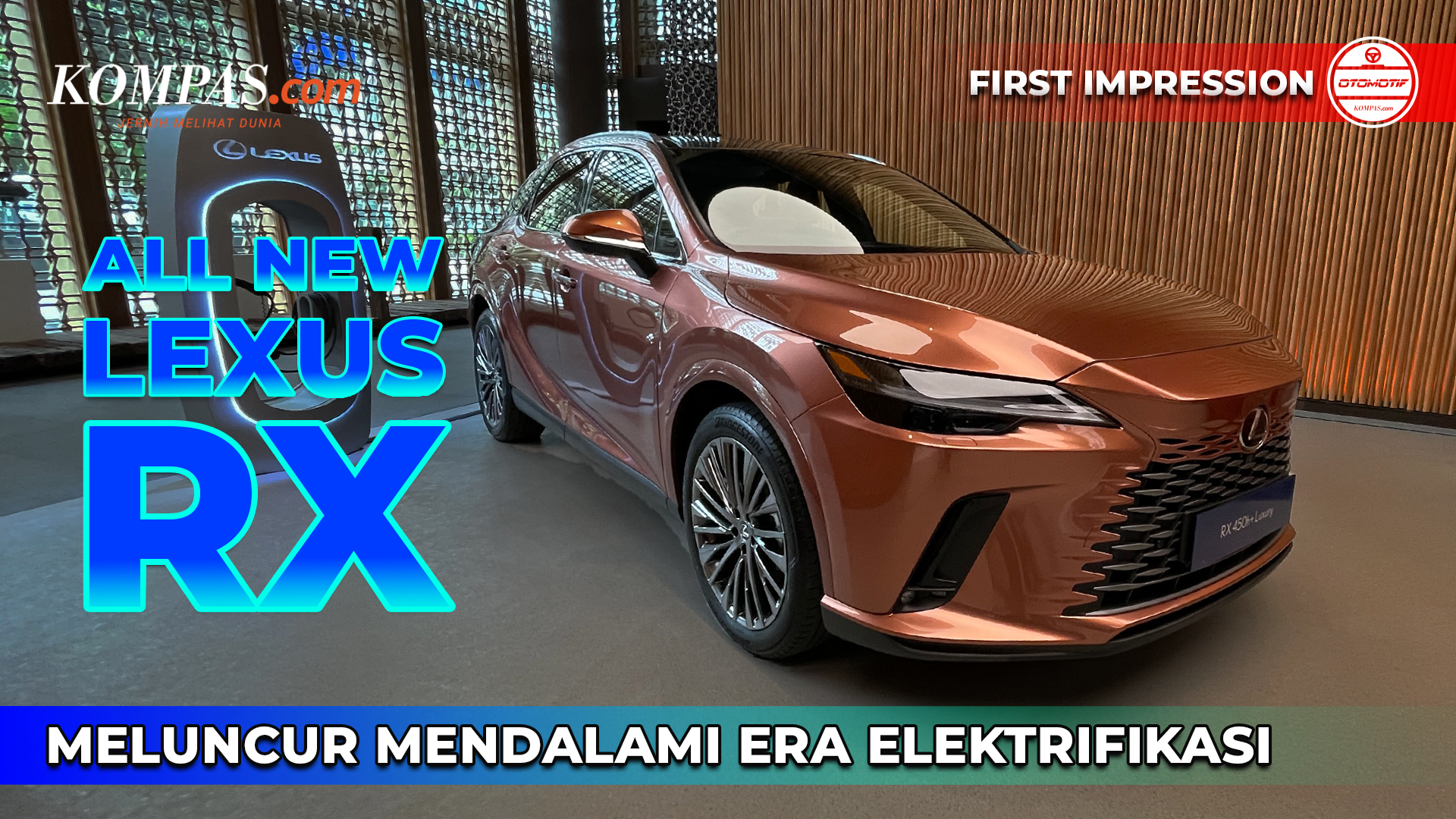 FIRST IMPRESSION | Lexus RX | Meluncur Mendalami Era Elektrifikasi