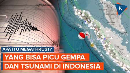 Bagaimana Gempa Megathrust Bisa Terjadi?