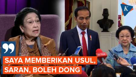 Megawati: Tanya Pak Jokowi Apakah Saya Dikte? Saya Cuma Beri Saran... Boleh Dong