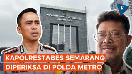 Kapolrestabes Semarang Diperiksa Polda Metro atas Dugaan Pemerasan Mentan oleh Pimpinan KPK