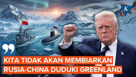 Trump Tak Sudi di Greenland Ada Kapal Perusak China dan Kapal Selam Rusia
