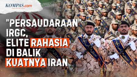 "Persaudaraan" Garda Revolusi: Rahasia Iran Tetap Kuat Meski Dihajar AS-Israel