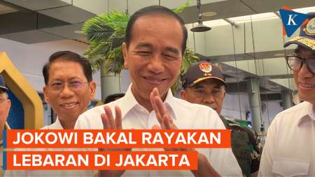 Jokowi Bakal Lebaran di Jakarta, Belum Ada Rencana Bertemu Tokoh Tertentu
