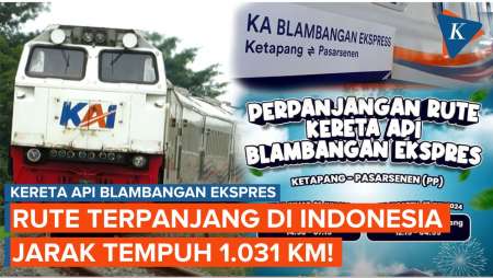 Rutenya Terpanjang di Indonesia! KA Blambangan Ekspres Tempuh Jarak 1.031 Km dari Jakarta-Banyuwangi