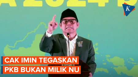 Cak Imin: PKB Bukan Milik NU atau Muhaimin, tapi Milik Seluruh Rakyat Indonesia