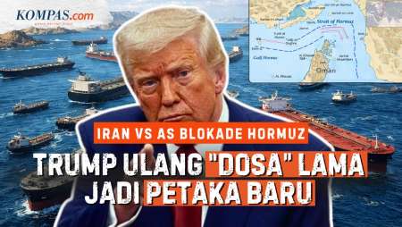 Adu Blokade Iran Vs AS Di Selat Hormuz, Trump Bisa Ulangi Dosa 1953 