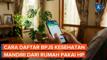 Cara Daftar BPJS Kesehatan Mandiri dari Rumah, Cukup Siapkan KTP dan KK