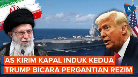 Kirim Kapal Induk Kedua, Trump: Ganti Rezim Iran Hal Terbaik