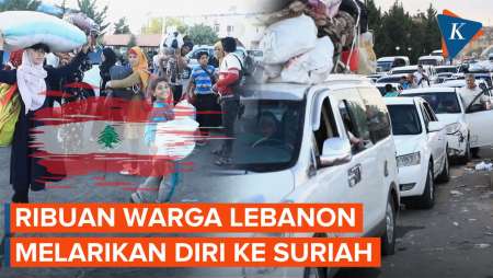 Lebanon Mencekam, Ribuan Keluarga Lebanon Berbondong-bondong ke Suriah