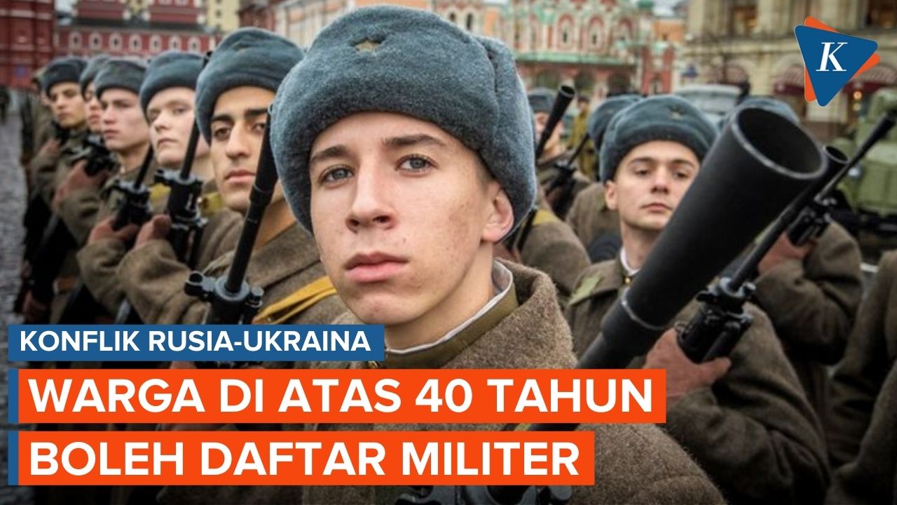 Rusia Akan Izinkan Warga di Atas Usia 40 Tahun Daftar Militer