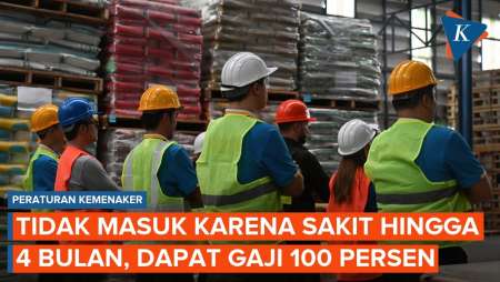 Kemenaker: Pekerja Tidak Kerja karena Sakit hingga 4 Bulan Tetap Dapat Gaji 100 Persen