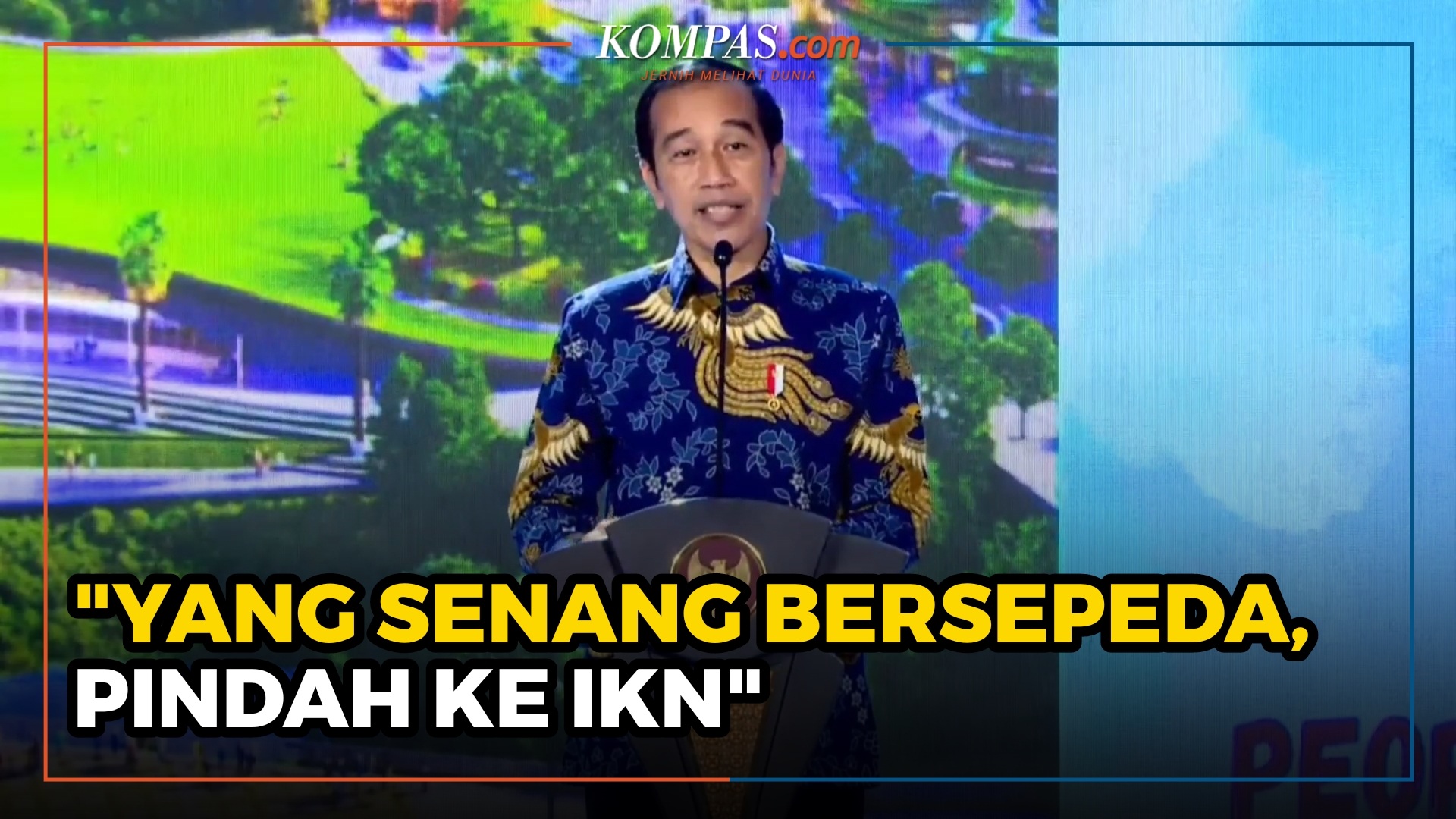 Jokowi: Warga yang Suka Naik Mobil Jangan Pindah ke IKN 