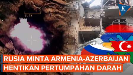 Makin Sengit! Rusia Desak Armenia-Azerbaijan Stop Pertumpahan Darah