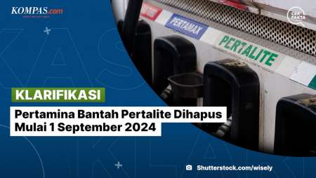 [KLARIFIKASI] Pertamina Bantah Pertalite Dihapus Mulai 1 September 2024