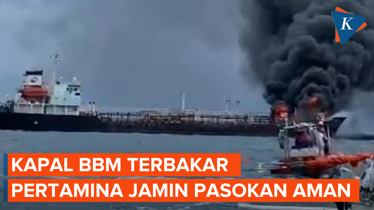 Kapal Muatan Pertalite Terbakar, Pasokan BBM di 3 Wilayah Tetap Aman