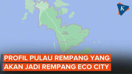 Profil Pulau Rempang, Kepulauan Riau yang Warganya Akan Digusur