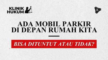 Orang Parkir Di Depan Rumah Kita, Bisakah Dipidana?