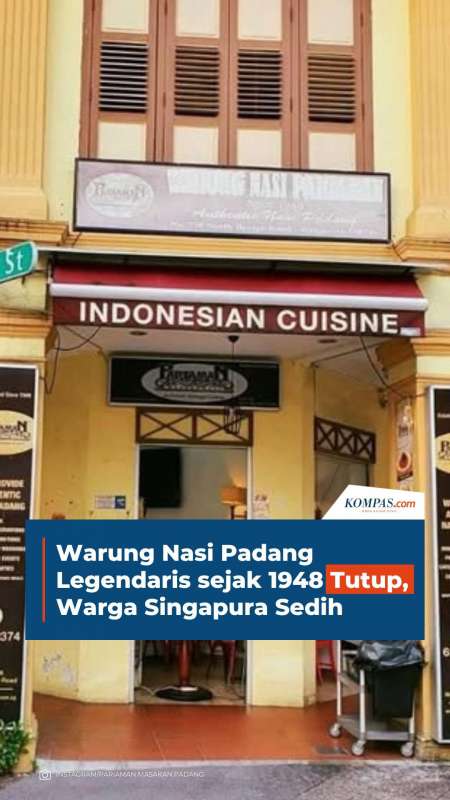Warung Nasi Padang Legendaris Sejak 1948 Tutup, Warga Singapura Sedih