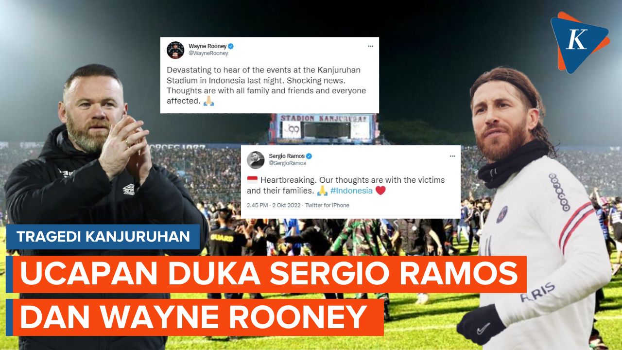 Sergio Ramos dan Wayne Rooney Turut Berduka atas Tragedi Kanjuruhan