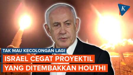 Tak Mau Kebobolan Lagi, Israel Cegat Proyektil dari Houthi Yaman